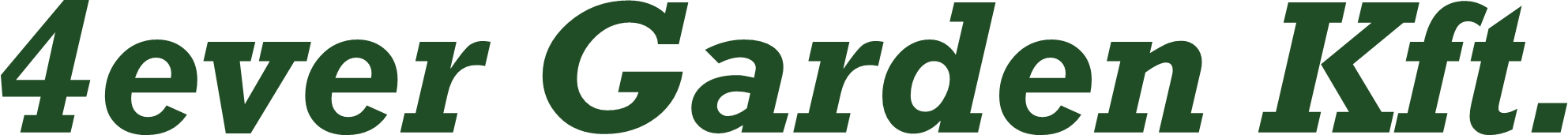 4ever Garden kertész